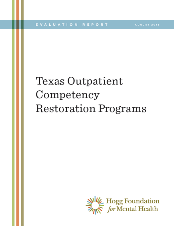 Evaluation: Outpatient Competency Restoration | Hogg Foundation