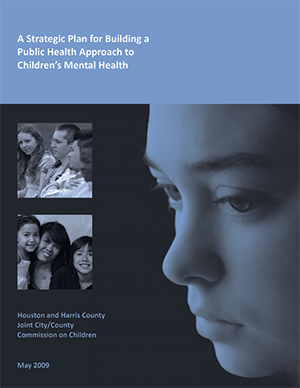 Report cover: A Strategic Plan for Building a Public Health Approach to Children’s Mental Health