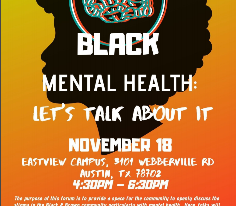 EVENT | TODAY- Black Mental Health: Let’s Talk About It 11/18 ACC Eastview