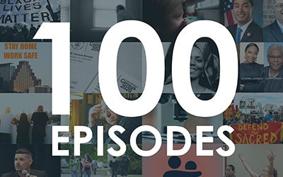 In Their Words: 100 Episodes