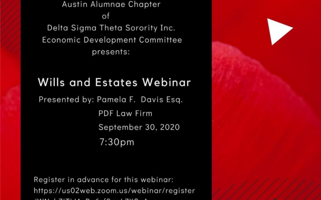 REGISTER for Wills and Estates Webinar, 9/30 7:30 PM