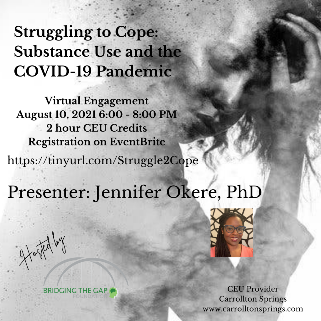 Event: Struggling to Cope: Substance Use and the COVID19 Pandemic 08/10/21 6-8:00 pm