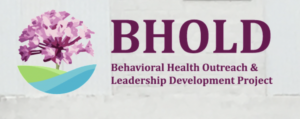 The logo of the BHOLD (Behavioral Health Outreach and Leadership Development Project).