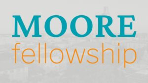 Moore Fellowship