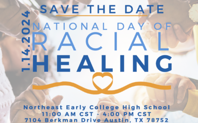 Austin Justice Coalition & Hogg Foundation to hold National Day of Racial Healing Celebration during MLK Weekend 