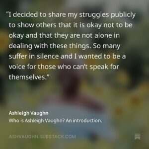 An image of a pull quote by Ashleigh Vaughn, with the text, 