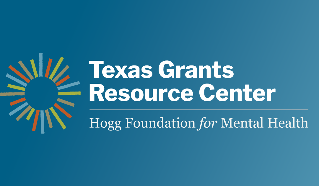 Hogg Foundation Welcomes Back the Texas Grants Resource Center 