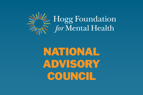 Call for Interest: Young Adults for Hogg Foundation National Advisory Council