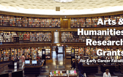 Arts and Humanities Research Grants for Early Career Faculty