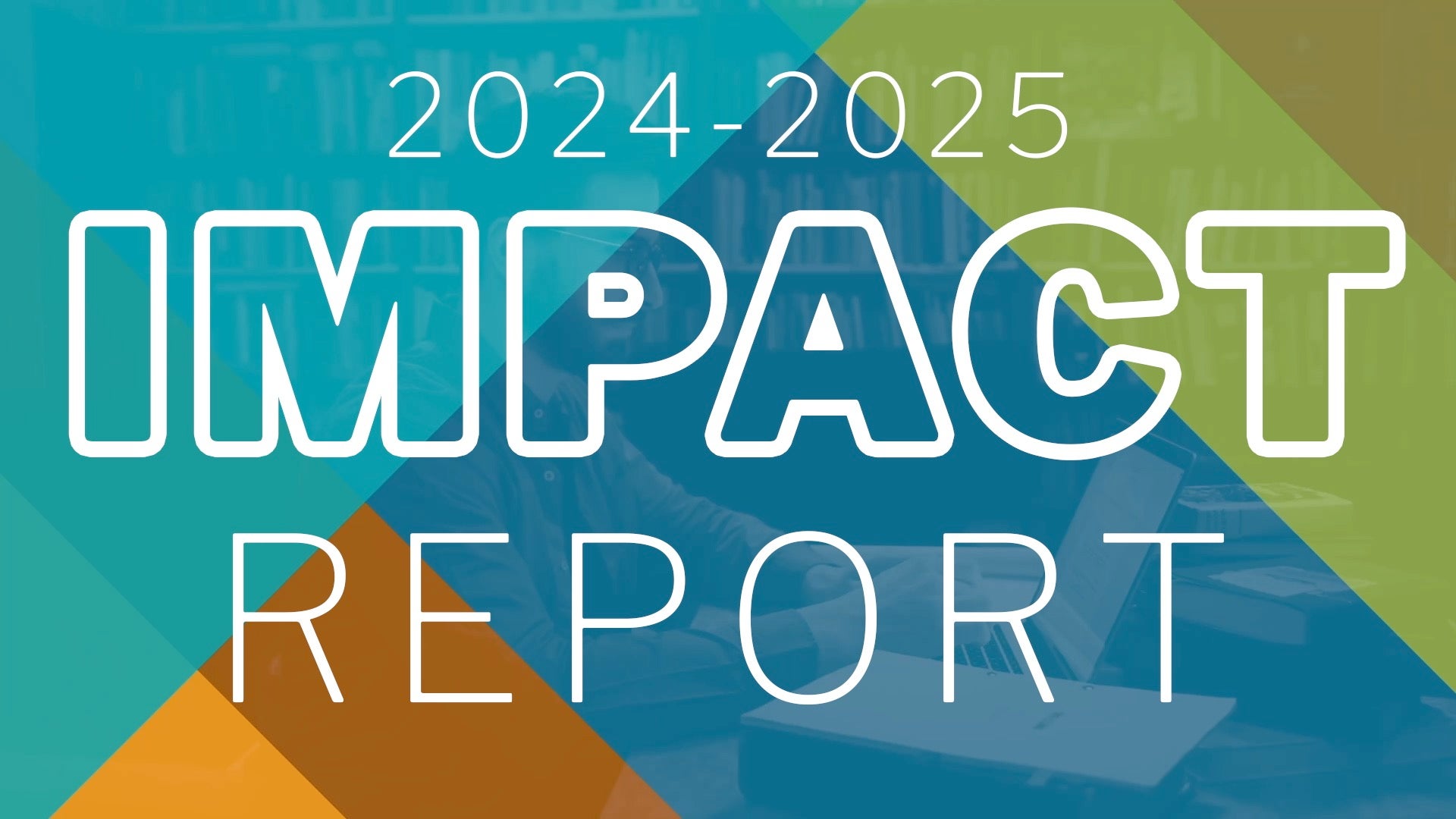 Impact Report 2025 | Hogg Foundation for Mental Health